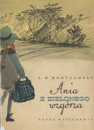 Painted book cover of Ania z Zielonego Wzgórza. Anne is standing with her back to the viewer and looking at the trees in the distance.