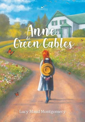 Painted book cover of a Brazilian edition of Anne de Green Gables. Anne is walking toward a house; she is surrounded by trees, flowers, and butterflies.